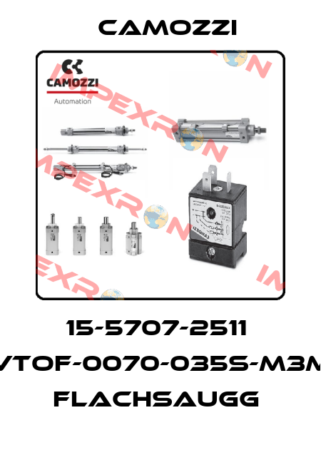 15-5707-2511  VTOF-0070-035S-M3M  FLACHSAUGG  Camozzi