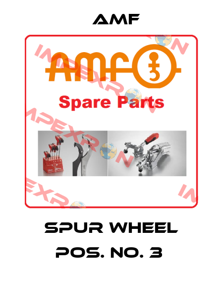Spur Wheel Pos. No. 3  Amf