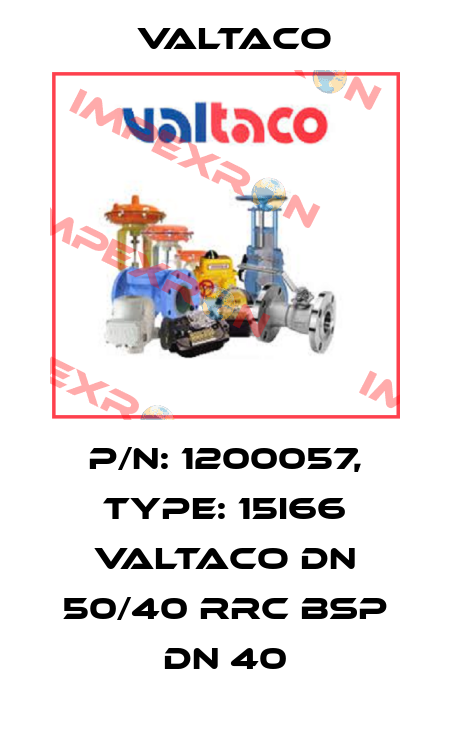 P/N: 1200057, Type: 15i66 Valtaco DN 50/40 RRC BSP DN 40 Valtaco