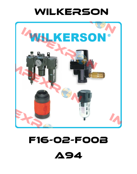 F16-02-F00B A94 Wilkerson