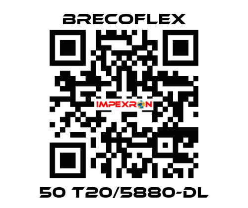 50 T20/5880-DL Brecoflex