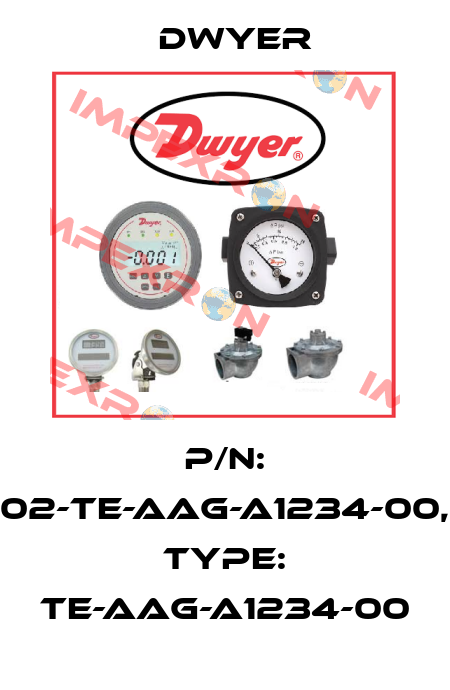 P/N: 02-TE-AAG-A1234-00, Type: TE-AAG-A1234-00 Dwyer
