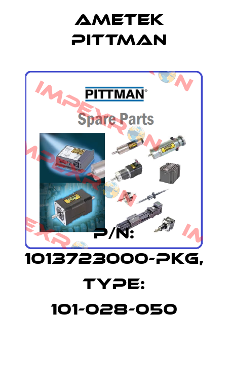 P/N: 1013723000-PKG, Type: 101-028-050 Ametek Pittman