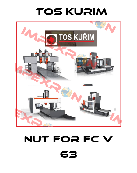  nut for FC V 63 TOS KURIM