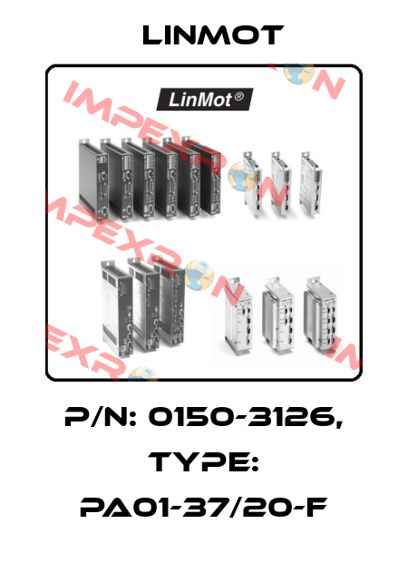 P/N: 0150-3126, Type: PA01-37/20-F Linmot