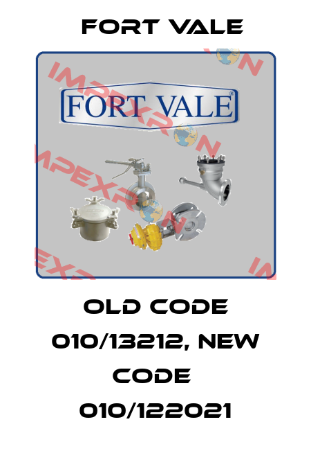 old code 010/13212, new code  010/122021 Fort Vale