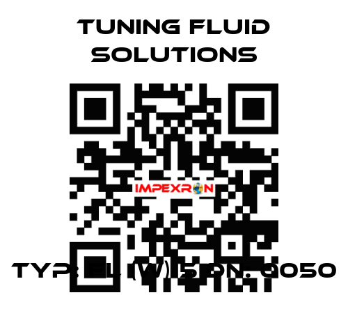 Typ: FL (W) 5 DN: 0050 Tuning Fluid Solutions