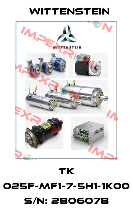 TK 025F-MF1-7-5H1-1K00 S/N: 2806078 Wittenstein