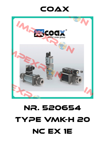Nr. 520654 Type VMK-H 20 NC Ex 1E Coax
