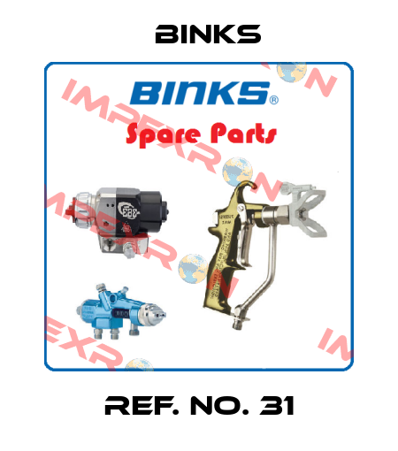 Ref. No. 31 Binks