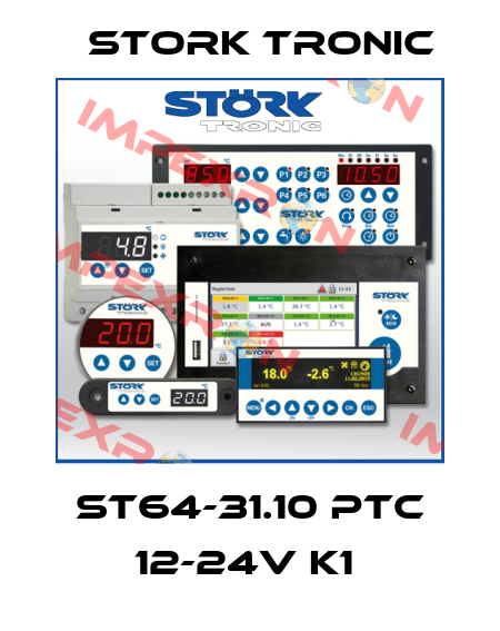 ST64-31.10 PTC 12-24V K1  Stork tronic