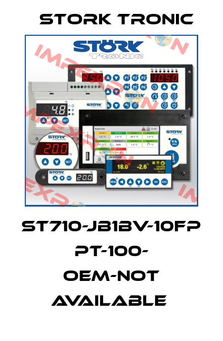 ST710-JB1BV-10FP PT-100- OEM-not available  Stork tronic