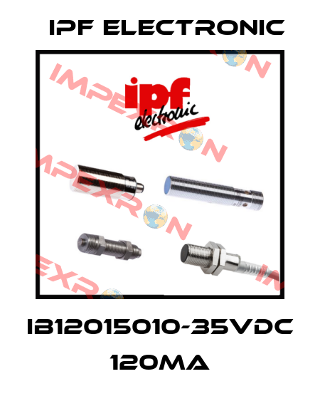 IB12015010-35VDC 120mA IPF Electronic