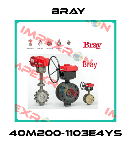 40M200-1103E4YS Bray