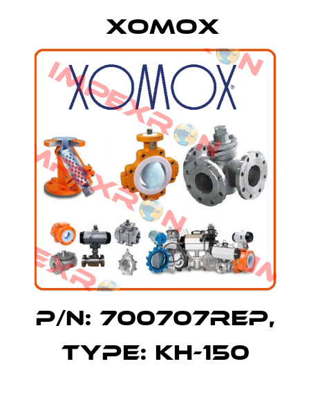 P/N: 700707REP, Type: KH-150 Xomox