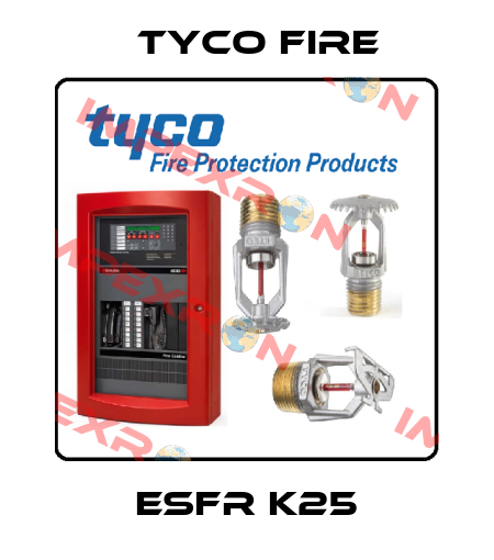 ESFR K25 Tyco Fire