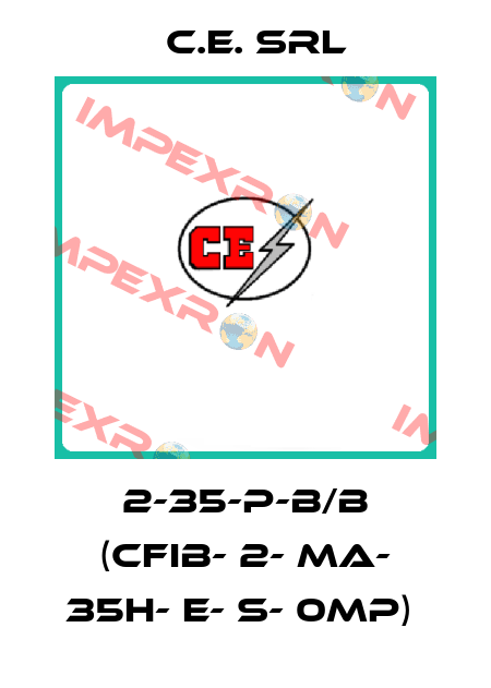  2-35-P-B/B (CFIB- 2- MA- 35H- E- S- 0MP)  C.E. srl