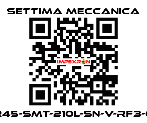 GR45-SMT-210L-SN-V-RF3-0X Settima Meccanica