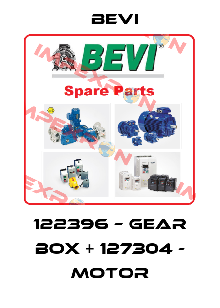 122396 – Gear box + 127304 - Motor Bevi