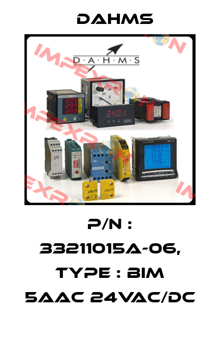 P/N : 33211015a-06, type : BIM 5AAC 24VAC/DC dahms