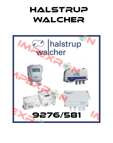 9276/581 Halstrup Walcher