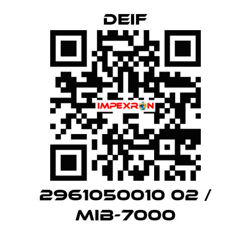 2961050010 02 / MIB-7000 Deif