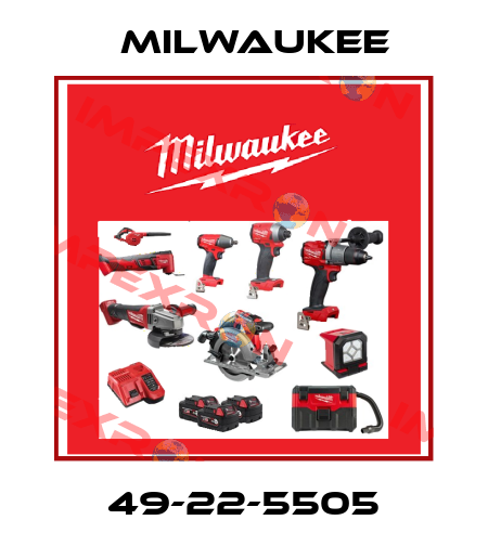 49-22-5505 Milwaukee