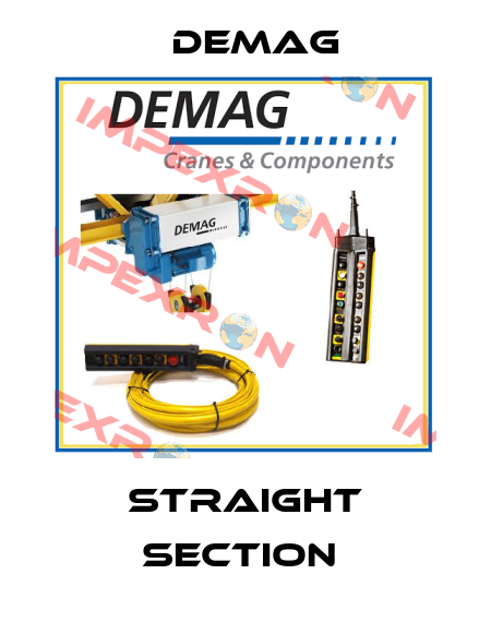 STRAIGHT SECTION  Demag