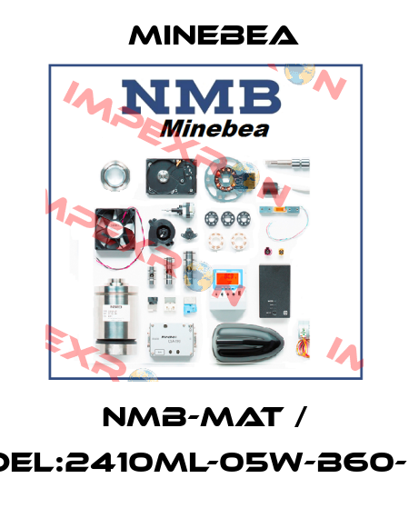 NMB-MAT / Model:2410ML-05W-B60-BQB Minebea
