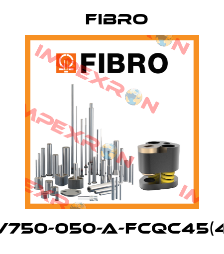 RV750-050-A-FCQC45(40) Fibro