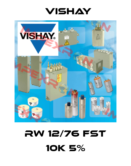 RW 12/76 FST 10K 5% Vishay