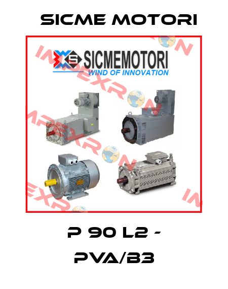 P 90 L2 - PVA/B3 Sicme Motori