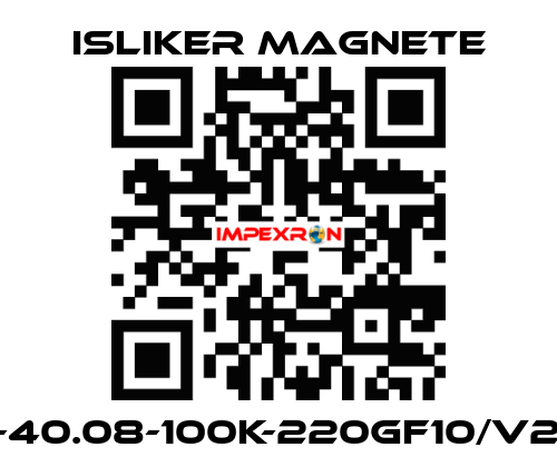 GE-40.08-100K-220GF10/V288 ISLIKER MAGNETE