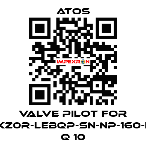 valve pilot for DLKZ0R-LEBQP-SN-NP-160-L81 Q 10 Atos
