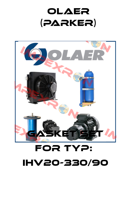 gasket set for Typ:  IHV20-330/90 Olaer (Parker)