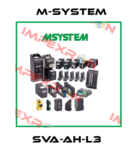SVA-AH-L3  M-SYSTEM