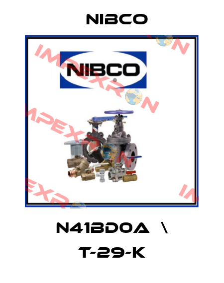 N41BD0A  \ T-29-K Nibco