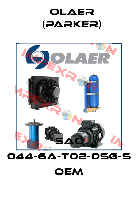 SAC 044-6A-T02-DSG-S OEM Olaer (Parker)