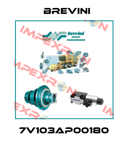 7V103AP00180 Brevini