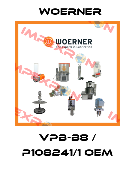 VPB-B8 / P108241/1 OEM Woerner