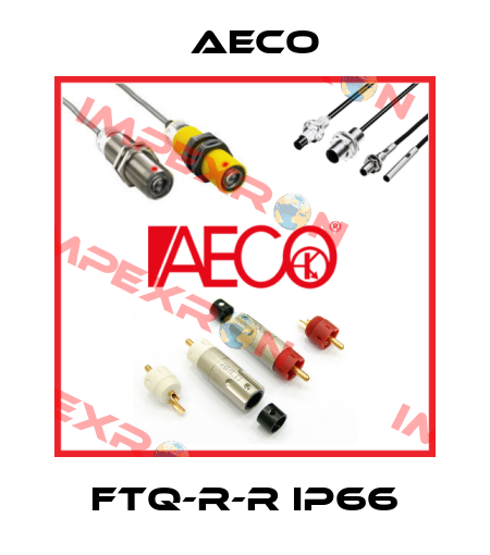 FTQ-R-R IP66 Aeco
