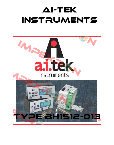 TYPE BH1512-013 AI-Tek Instruments