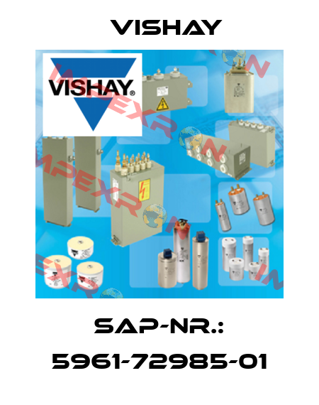 SAP-Nr.: 5961-72985-01 Vishay