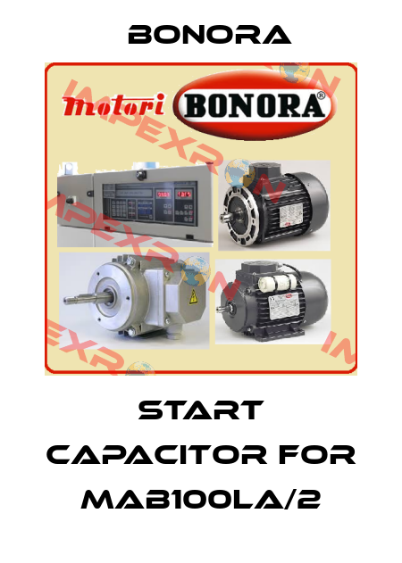 start capacitor for MAB100LA/2 Bonora
