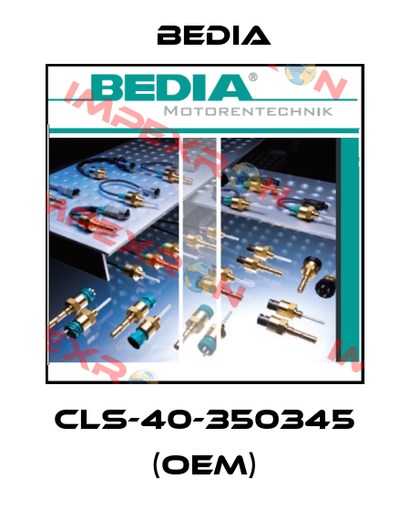 CLS-40-350345 (OEM) Bedia