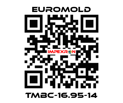 TMBC-16.95-14 EUROMOLD