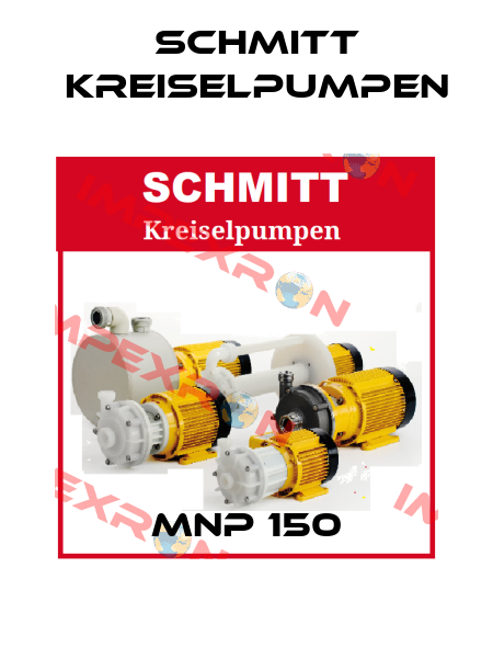 MNP 150 Schmitt Kreiselpumpen