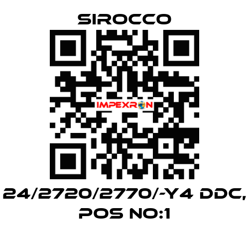 24/2720/2770/-Y4 DDC, POS NO:1 Sirocco