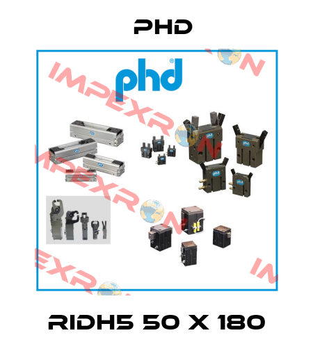 RIDH5 50 X 180 Phd