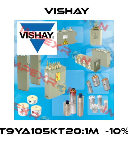 T9YA105KT20:1MΩ-10%  Vishay